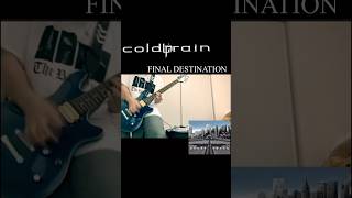 FINAL DESTINATIONcoldrain coldrain finaldestination guitar ギター ラウドロック 邦ロック [upl. by Nelleus]