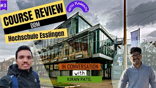 Ep 3 DDM  Hochschule Esslingen ft Kiran Patil [upl. by Sullecram]