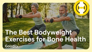 “4 for Life” The Best Bodyweight Exercises for Bone Health  GoodRx [upl. by Esinehs]