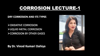 CORROSION  DRY CORROSION AND ITS TYPES [upl. by Catarina712]