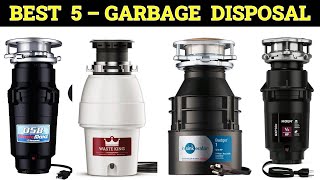 Top 5 Best Garbage Disposal 2024 [upl. by Acitel748]