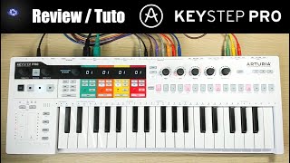 ReviewTuto KEYSTEP PRO  Arturia [upl. by Silas]