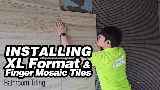 Installing XL Format amp Finger Mosaic Tiles Bathroom Tiling [upl. by Acireed]