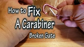 How to fix a carabiner with a broken gate [upl. by Airdnat507]