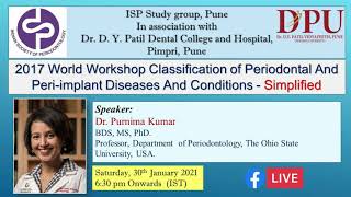 2017 World Workshop Classification of Periodontal amp PeriImplant Diseases by Dr Purnima Kumar [upl. by Yelserp]