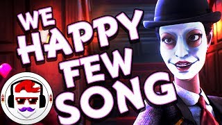 WE HAPPY FEW SONG  Take Your Joy  RockitGaming Unofficial Soundtrack [upl. by Daron206]