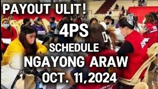 ✅NGAYONG ARAW NA 4PS PAYROLL SCHEDULE OCT 11 2024 [upl. by Ignaz434]