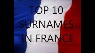 Top 10 most popular Surnames in France [upl. by Le]