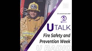 U Talk Fire Prevention Week [upl. by Dric]