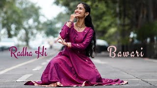 Radha Hi Bawari  Mayuri Rane Choreography  SemiClassical [upl. by Lucia]