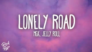 mgk amp Jelly Roll  Lonely Road [upl. by Elirpa567]