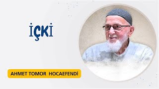 127  Alkollü İçkiler Hamr  Ahmet Tomor Hoca Sohbetleri [upl. by Robena]