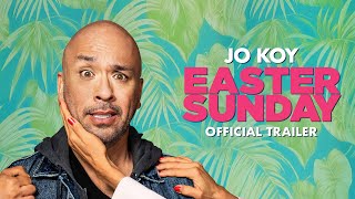 Easter Sunday  Official Trailer HD [upl. by Uziel]