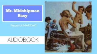 Mr Midshipman Easy by Frederick Marryat  Audiobook  Part 12 [upl. by Attenreb]