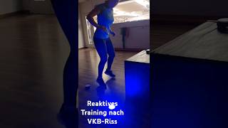 Reaktivtraining nach VKBRiss [upl. by Nit]