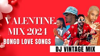 Mapozi Bongo mix 2024 valentine songs ft Dj vintage diamond platnumz jay melody alikiba nandy [upl. by Fawn]