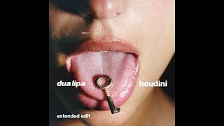 Dua Lipa  Houdini Extended Edit Official Audio [upl. by Aniret232]