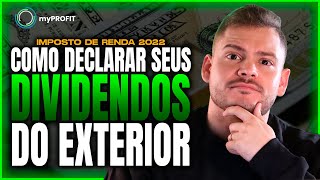 Como declarar dividendos do exterior  Imposto de Renda [upl. by Kaja]