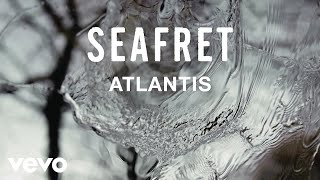 Seafret  Atlantis Slowed Down Version [upl. by Atteynek274]