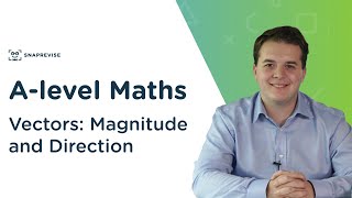 Vectors Magnitude and Direction  Alevel Maths  OCR AQA Edexcel [upl. by Haem356]