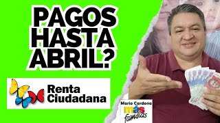 👉💵 PAGOS De RENTA CIUDADANA 2024 HASTA ABRIL❓❓😲 [upl. by Tsui]