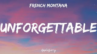 French Montana  Unforgettable Lyrics [upl. by Tnarg64]