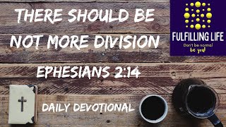 Peace  Ephesians 214  Fulfilling Life Daily Devotional [upl. by Cameron276]