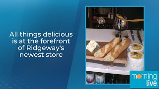 All things delicious is at the forefront of Ridgeways newest store [upl. by Filia]