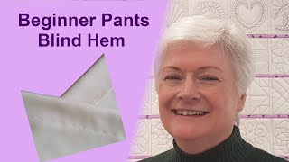 Blind Hem for Beginners  Pants  Trousers [upl. by Brawner272]