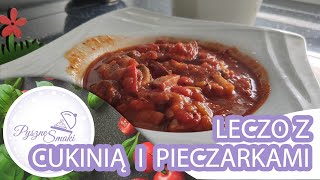 Przepis na leczo z cukini z kiełbasą papryką i pieczarkami [upl. by Deedee]