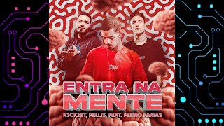 Entra Na Mente  R3CKZET PELLIS FEAT PEDRO FARIAS [upl. by Liberati]