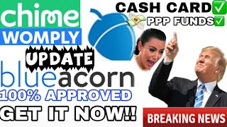 BLUEACORN CHIME PPPSBA LOAN UPDATE prepaid card changing bankfunding status APPROVEDDENIED [upl. by Niala]