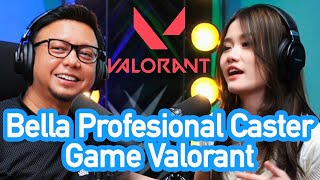 🎤🎧PODCAST Bella Heartfire Pengalaman Sebagai Caster BA eSport amp Warnet dan sebagai Talent Model [upl. by Berriman]