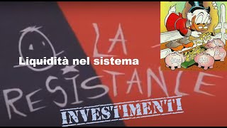 La Liquidità nel sistema perché è importante per investire [upl. by Talanta]