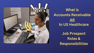 Accounts Receivable  US Healthcare [upl. by Gnoix]