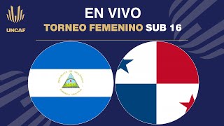 En VIVO  Nicaragua vs Panamá  UNCAF Torneo Femenino Sub 16 2024 [upl. by Alleciram]