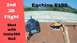 Eachine E150 Direct Drive Mini 3D RC Helicopter 2nd Flight [upl. by Enaamuj]