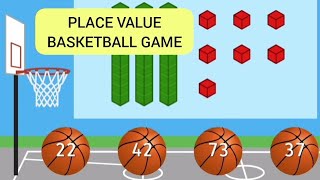 PLACE VALUE Basketball Game Place value with base ten blocks [upl. by Lemmy671]