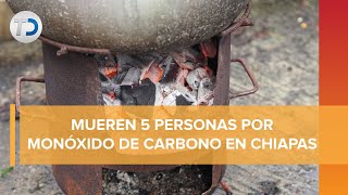 Mueren cinco personas intoxicadas con monóxido de carbono en Chiapas por bajas temperaturas [upl. by Croydon679]