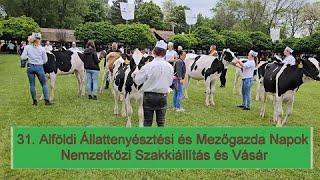 31 Alföldi Állattenyésztési és mezőgazda Napok Nemzetközi Szakkiállítás és Vásár [upl. by Martino]