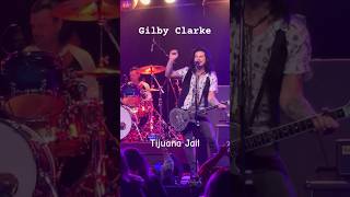 Gilby Clarke laments the Tijuana Jail [upl. by Tenej]