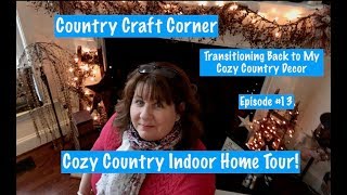 My Cozy Country Indoor Home Tour [upl. by Esekram]