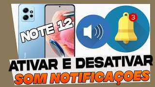 Como Ativar e Desativar o SOM das Notificaçoes no Xiaomi Redmi Note 12 [upl. by Imhskal]