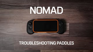 SCUF Nomad  Troubleshooting Paddles [upl. by Aksel]