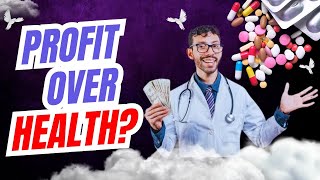 Is Big Pharma Keeping Us Sick for Profit Uncovering the Truth About Disease Mongering bigpharma [upl. by Aihpos]