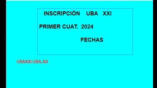 UBA XXI Inscripciones 2024 [upl. by Raknahs277]