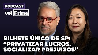 Caixapreta do Bilhete Único em SP Privatiza lucros socializa prejuízos  Podcast UOL Prime 13 [upl. by Converse]