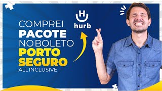 Como COMPRAR Pacote de Viagem no HURB Hotel Urbano Vale a pena É Confiável Porto Seguro [upl. by Yldarb813]