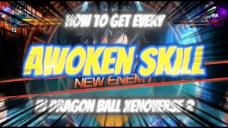 How to get EVERY awoken skill in DRAGON BALL XENOVERSE 2 [upl. by Anom]