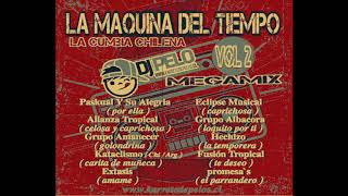 MIX Maquina Del Tiempo  La Cumbia Chilena VOL 2 [upl. by Dirtsa71]